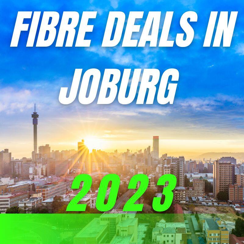 Fibre Deals in Johannesburg