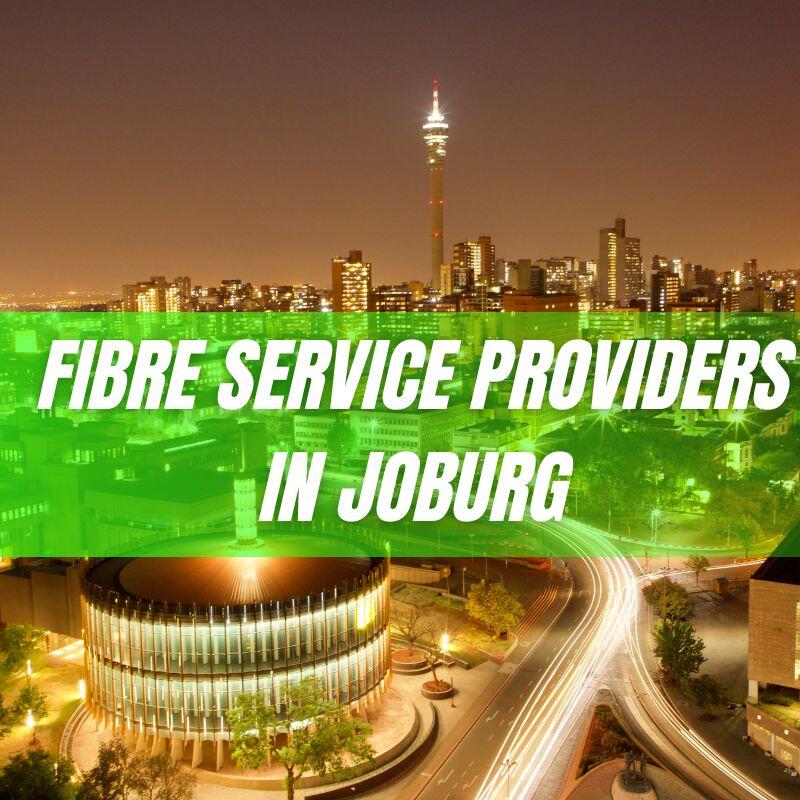 Fibre Service Providers in Johannesburg