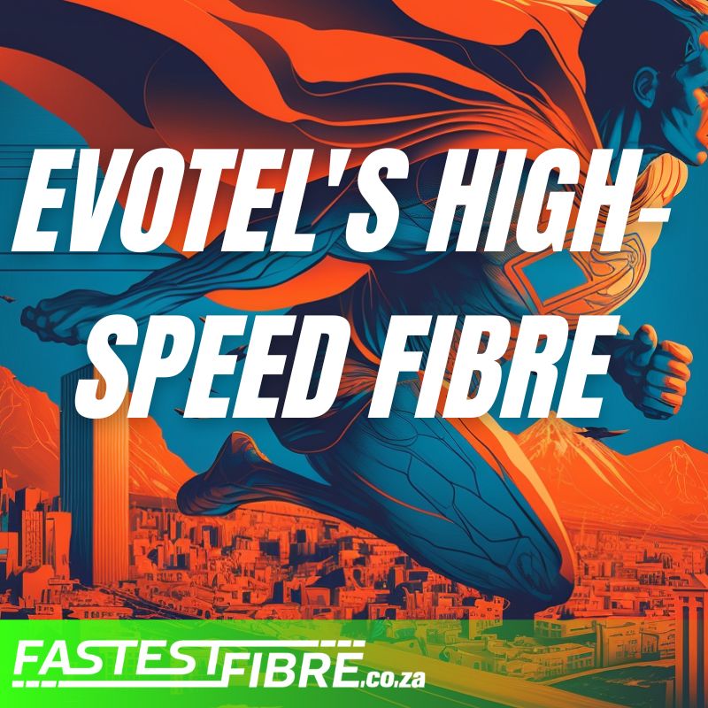 Afrihost Fibre Deals (800 × 800px) Evotel High Speed Fibre