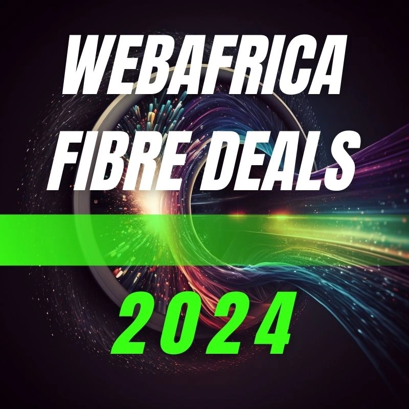 WebAfrica Fibre Deals 2024